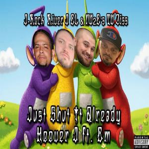 Just Shut It Already (Vocals) (Explicit)