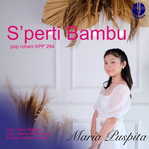 S'perti Bambu (Pop Rohani Kpp 294)