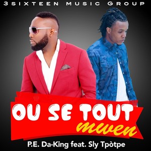 Ou Se Tout Mwen (feat. Sly Tpòtpe)