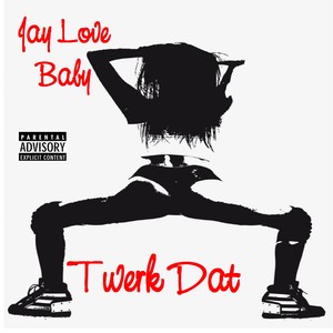 Twerk Dat (Club Mix)