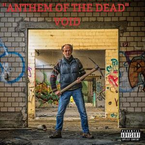 VOID - ANTHEM OF THE DEAD (Explicit)