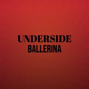 Underside Ballerina