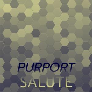 Purport Salute