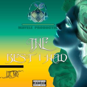 THE BESTI HAD (Explicit)