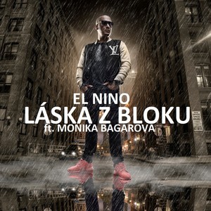 Laska z bloku(feat. Monika Bagarova)