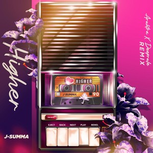 Higher (Aruhtra & Deeprule Garage Mix)