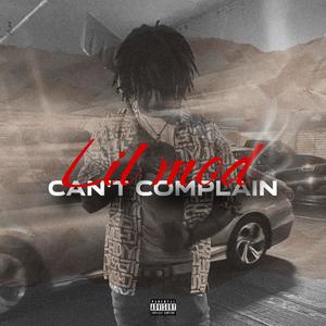 Cant Complain (Explicit)