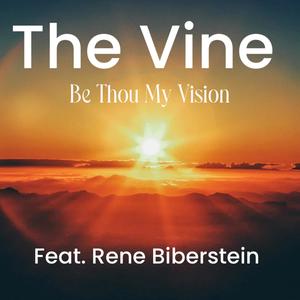 Be Thou. My Vision (feat. Rene Biberstein)