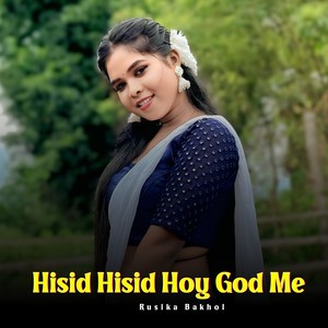 Hisid Hisid Hoy God Me