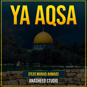 Ya Aqsa