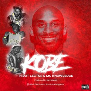 KOBE (feat. MC Knowledge) [Explicit]