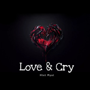 Love and Cry (Explicit)