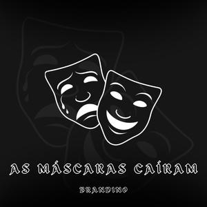 As Máscaras Caíram (Explicit)