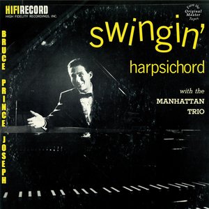 Swingin' Harpsichord With The Manhattan Trio