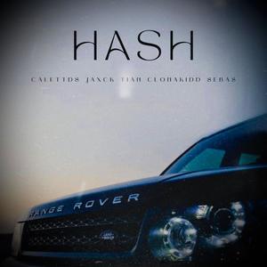 HASH (feat. Jxck & CaldeWax) (Explicit)