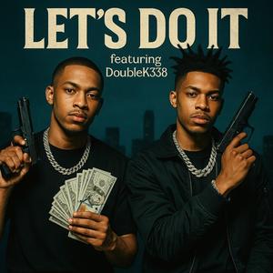 Let's do it (Explicit)