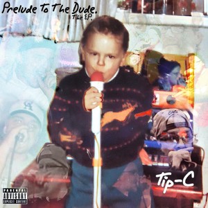 Prelude to the Dude - EP (Explicit)