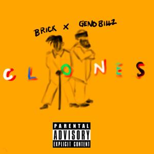 CLONES (feat. Geno Billz) [Explicit]