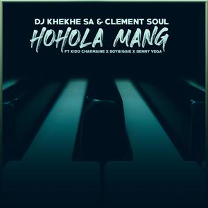 Hohola Mang (feat. Kidd Charmain & Boybiggie) (Explicit)