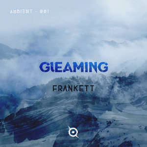Gleaming (Mastered)