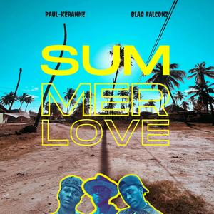 Summer Love (feat. Blaq falconz) (Explicit)
