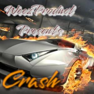 Don't Crash (feat. Weez & Scar) [Explicit]