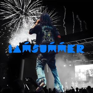 IAMSUMMERFEST 2024 (Live At California's Great America) [Explicit]