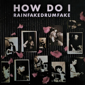 Rainfakedrumfake