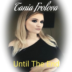 Until the End