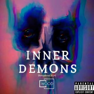 Inner Demons (Remastered 2024) [Explicit]