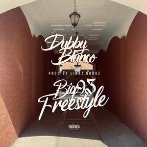 Big 93 Freestyle (Explicit)