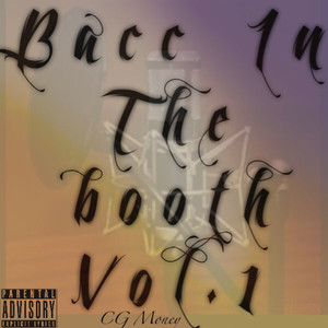 Bacc in the Booth, Vol. 1 (Explicit)