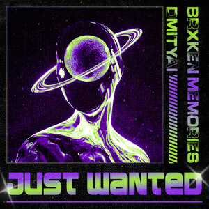 JUST WANTED (Explicit)