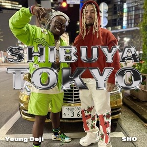 SHIBUYA TOKYO (feat. Young Deji)