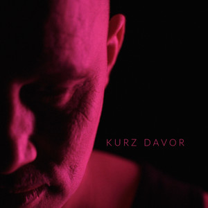 Kurz davor (Explicit)