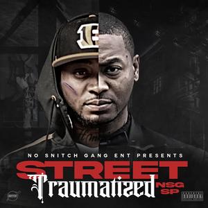 Street Traumatized (Explicit)