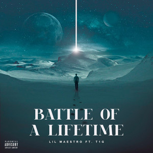 Battle of a Lifetime (Explicit)