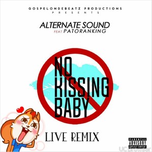 No Kissing Baby (Live Remix)