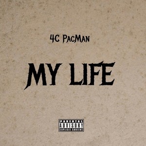 My Life (Explicit)