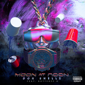 Moon at Noon (Explicit)