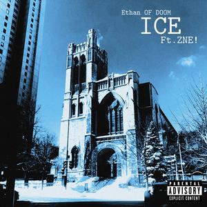 ICE (feat. ZNE!) (Explicit)