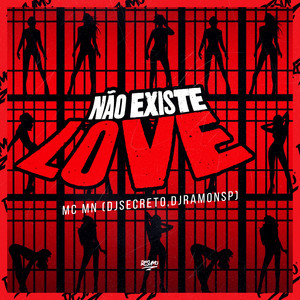 Não Existe Love (Explicit)