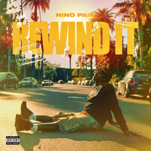 Rewind It (Explicit)
