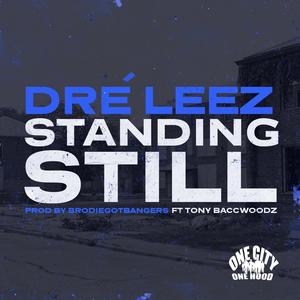 Standin Still (feat. Tony Baccwoodz) [Radio Edit] [Explicit]