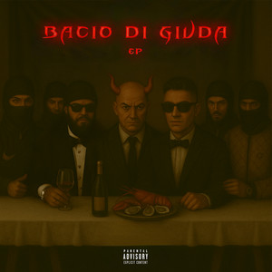 BACIO DI GIUDA - EP (Explicit)