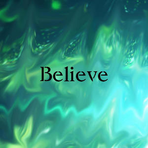 Believe