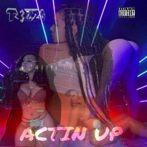 Actin Up (Explicit)