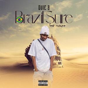 Brazil Sure (feat. Zwayne)