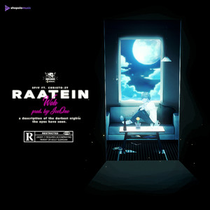 Raatein Woh (Explicit)