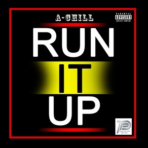 Run It Up (Explicit)